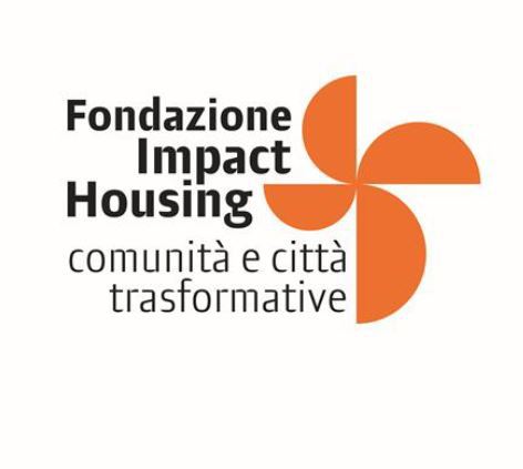 July 30, 2021 – The IMPACT HOUSING FOUNDATION – Comunità e Città Trasformative Onlus for the study and dissemination of new models of inclusion of sustainable housing.