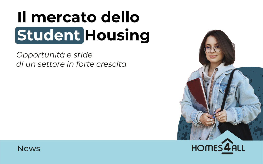 Student Housing: opportunità e sfide di un settore in crescita