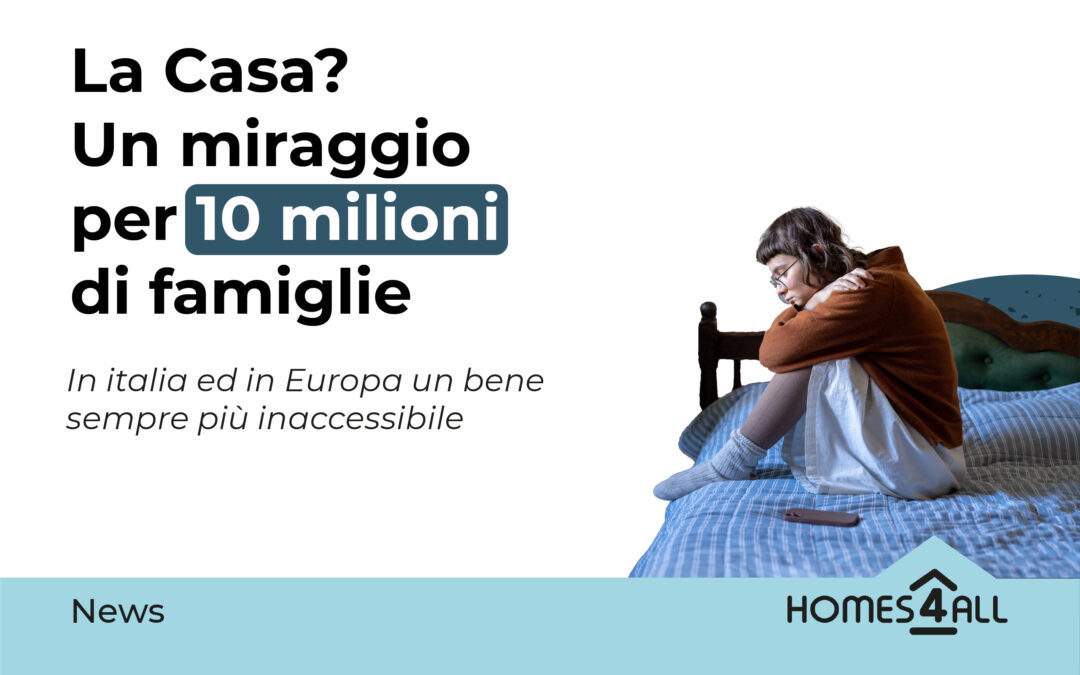 Casa: un bene sempre più inaccessibile. Quali soluzioni per il futuro?